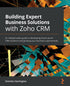 Building Expert Business Solutions with Zoho CRM — used book cover