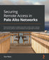 Securing Remote Access in Palo Alto Networks — used book cover