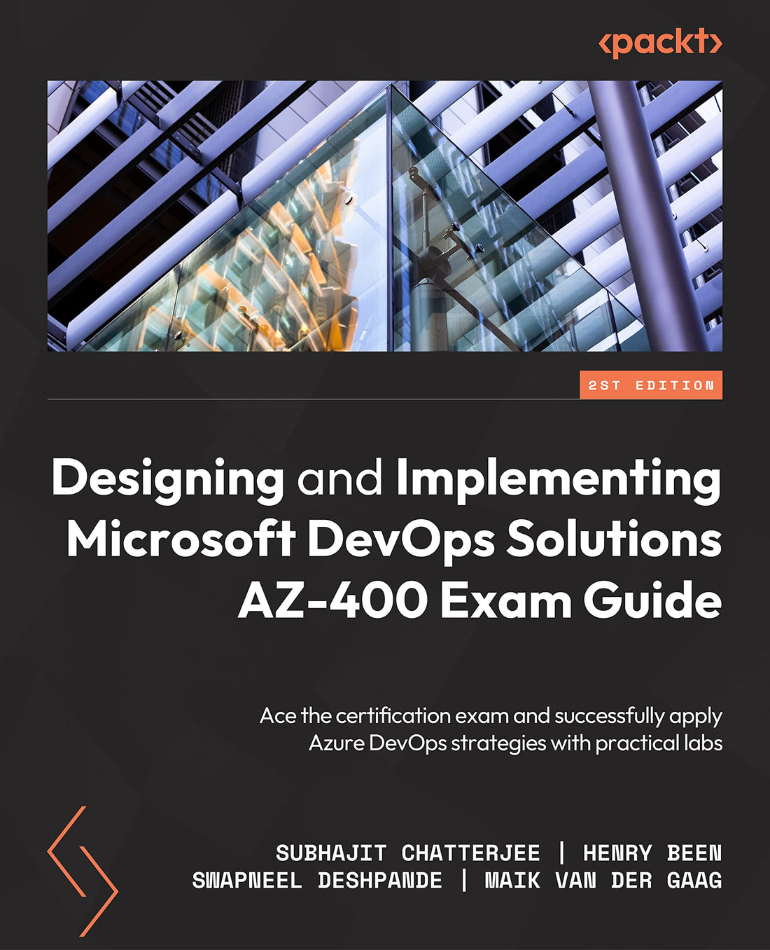 Designing and Implementing Microsoft DevOps Solutions AZ-400 Exam Guide: Prepare for the certification exam and successfully apply Azure DevOps strategies with practical labs, 2nd Edition