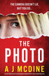 The Photo: A totally addictive and heart-pounding psychological thriller with a breathtaking twist — used book cover