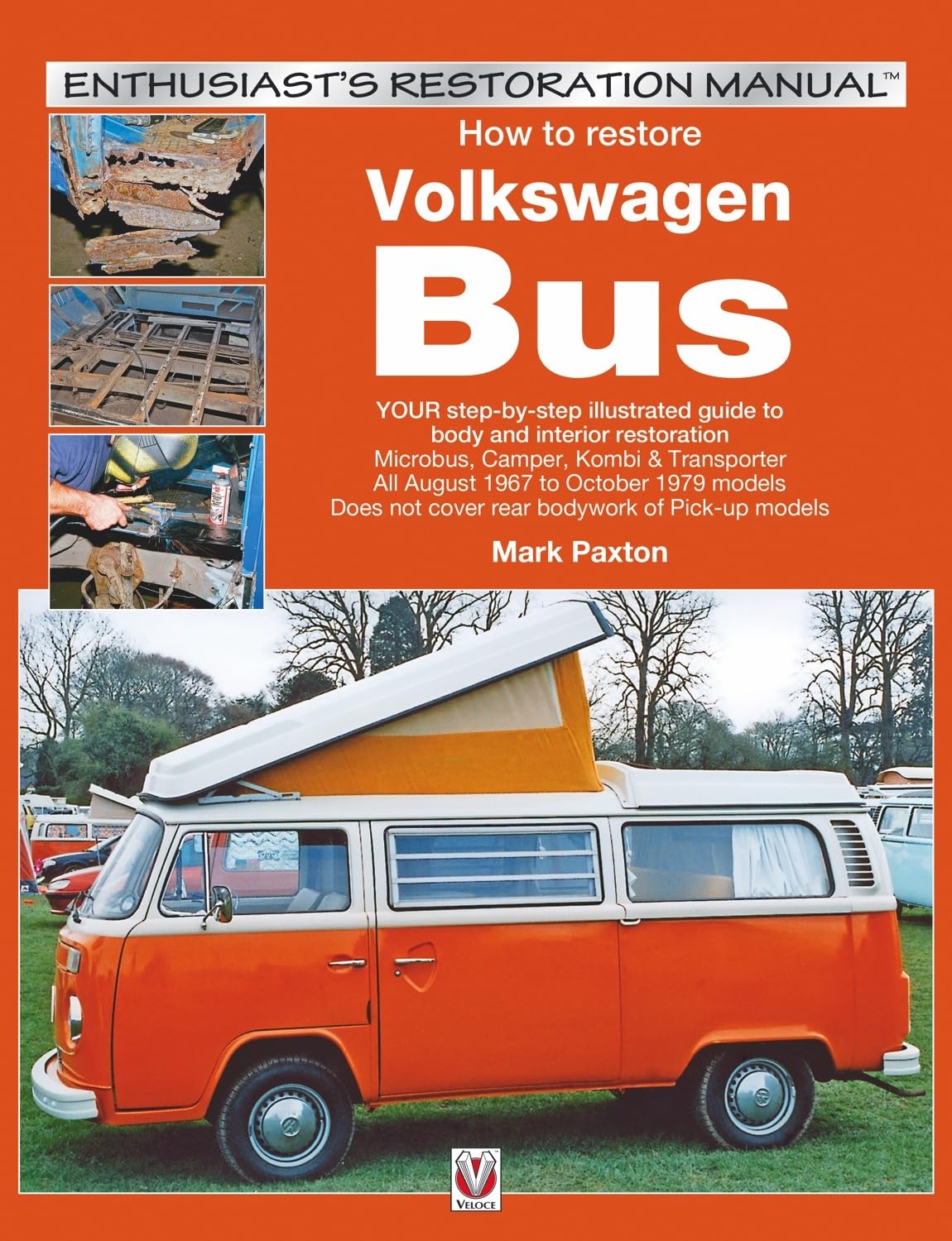 How to restore Volkswagen (bay window) Bus: Enthusiast&