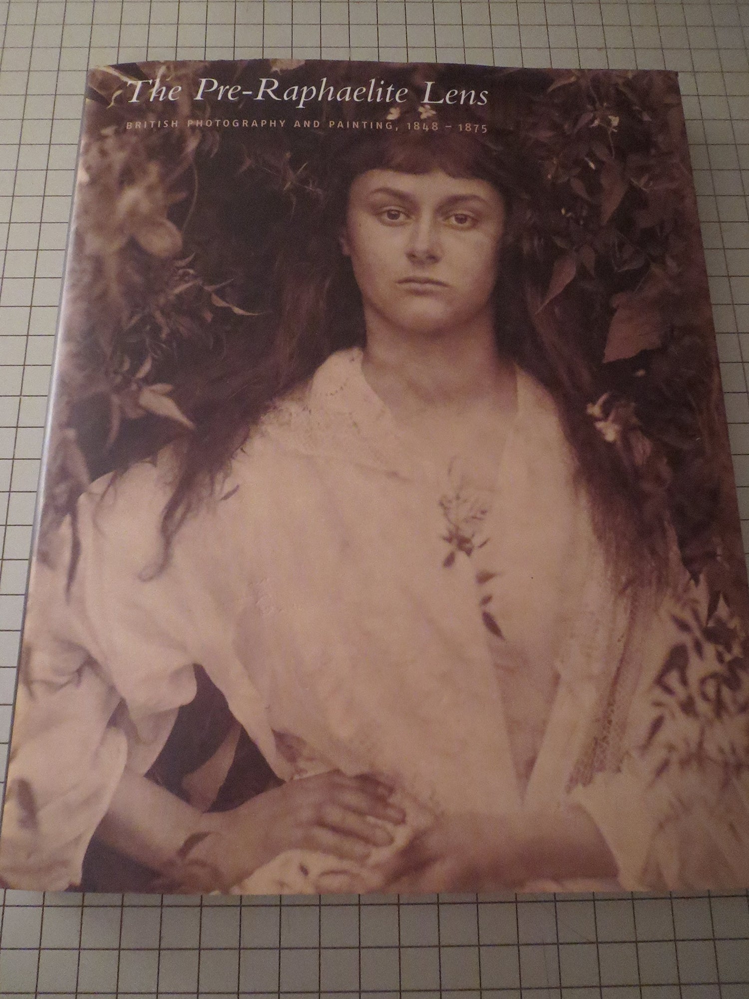 The Pre-Raphaelite Lens: British Photography and Painting, 1848-1875