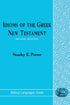 Idioms of the Greek New Testament (Biblical Languages — used book cover