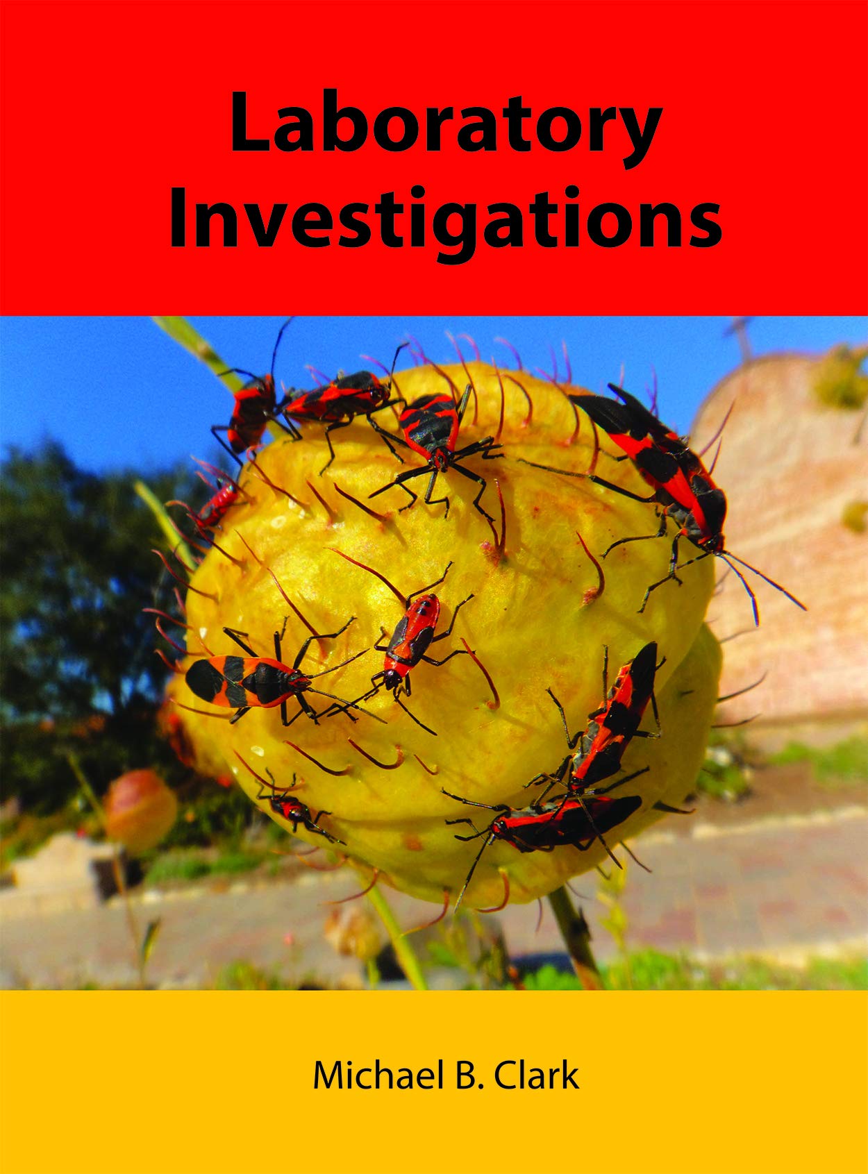 Laboratory Investigations: A Manual for General Bi — used book cover