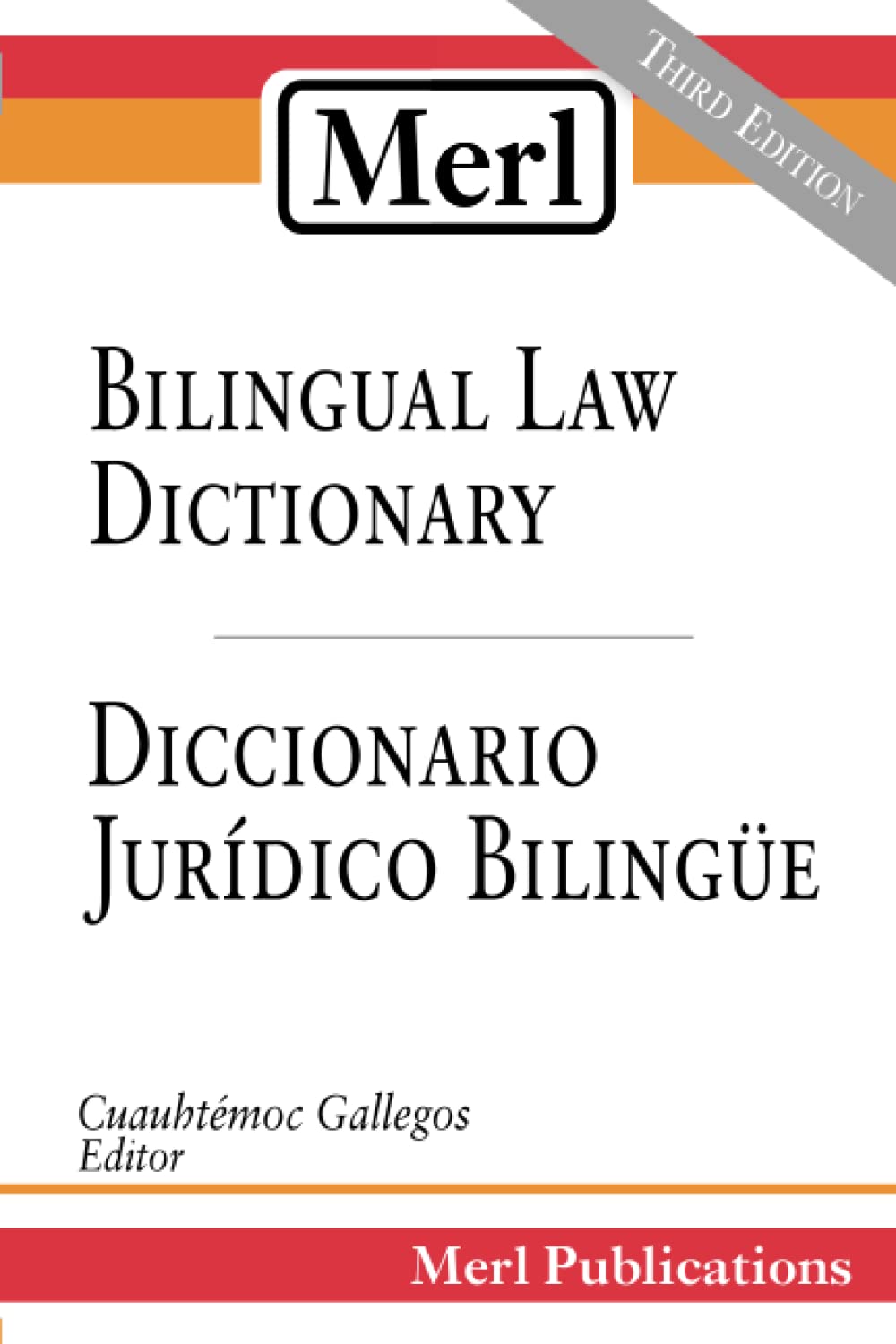 Merl Bilingual Law Dictionary-Diccionario Jurídico Bilingüe