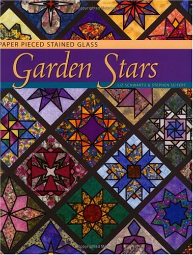 Garden Stars: Paper Pieced Stained Glass
