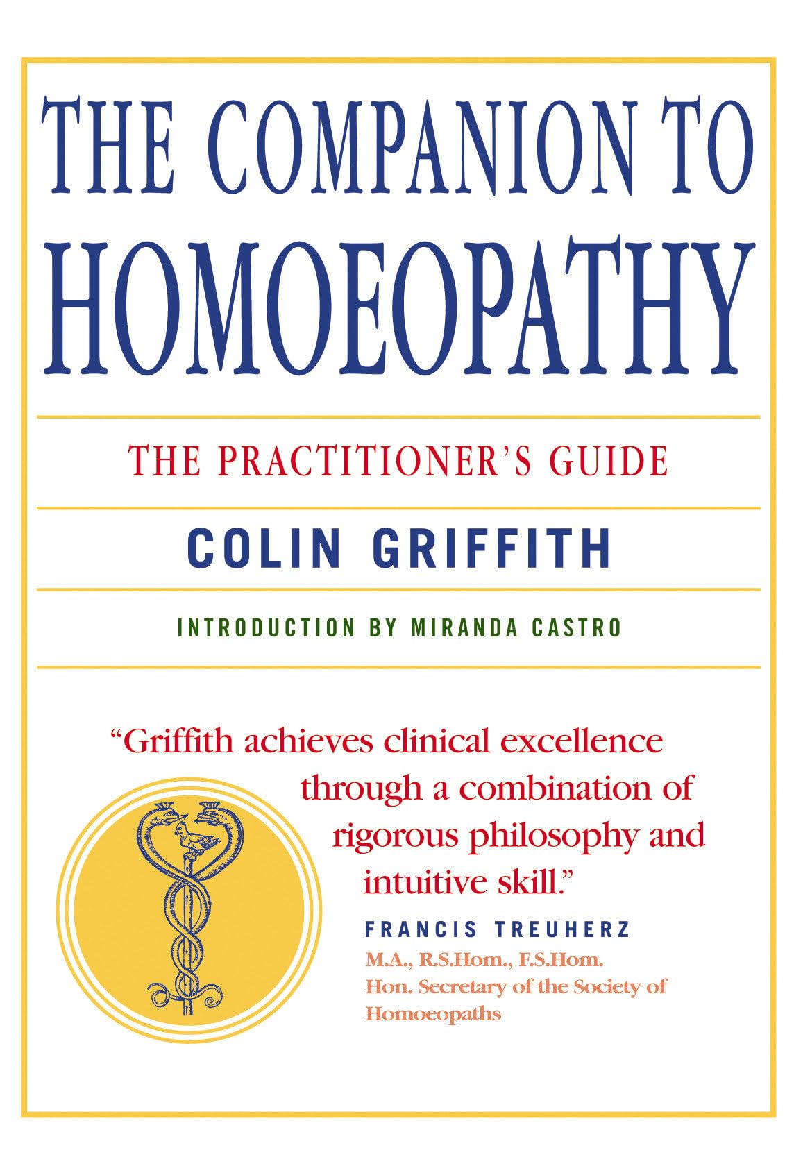 Companion to Homeopathy: The Practitioner&