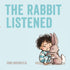The Rabbit Listened — used book cover