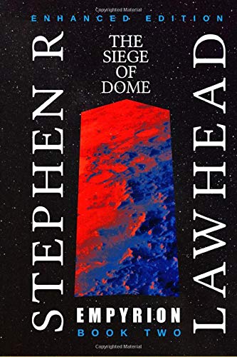 The Siege of Dome: Empyrion II (Enhanced Edtion)