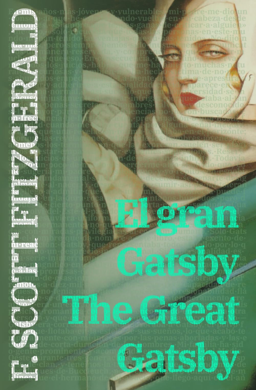 El gran Gatsby - The Great Gatsby: Texto paralelo bilingüe - Bilingual edition: Inglés - Español / English - Spanish (Spanish Edition)