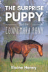The Surprise Puppy and the Connemara Pony - The Coral Cove Horses Series — used book cover