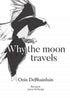 Why the moon travels — used book cover
