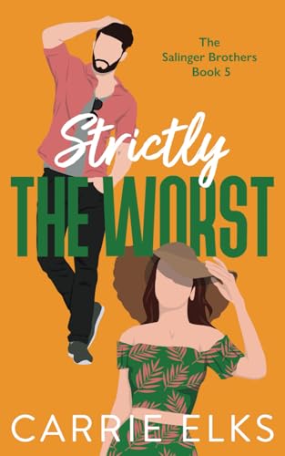 Strictly The Worst (The Salinger Brothers)