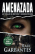Amenazada: Un thriller de misterio y asesinos en serie (Agentes del FBI Julia Stein y Hans Freeman) — used book cover