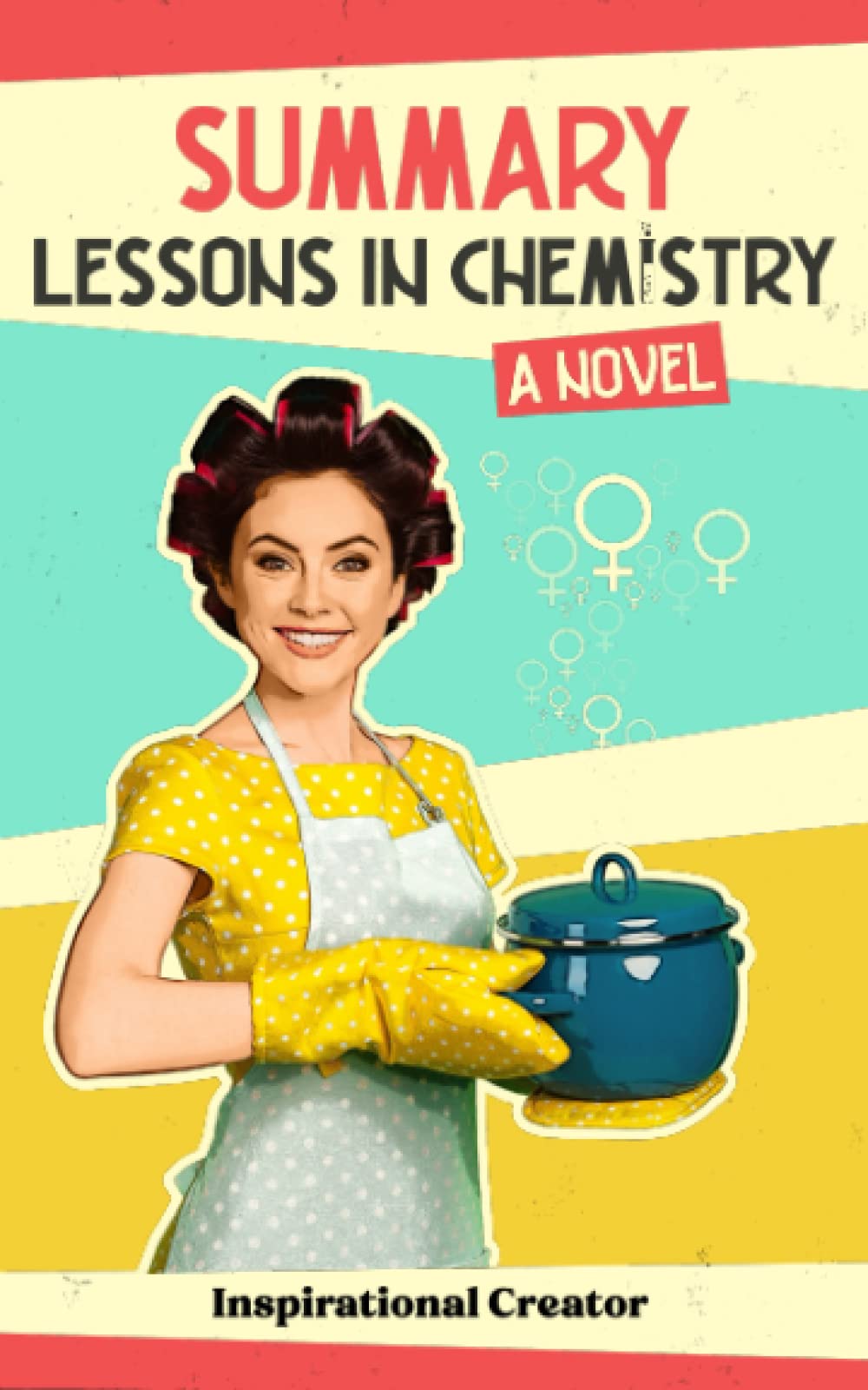 Summary: Lessons in Chemistry: A Novel — used book cover