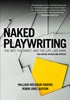 Naked Playwriting, 2nd Edition Revised and Updated — used book cover