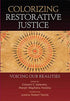 Colorizing Restorative Justice — used book cover