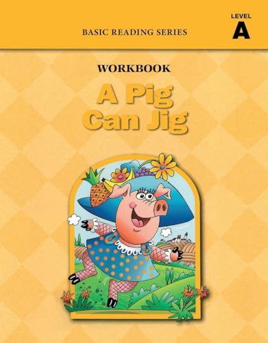 A Pig Can Jig (Level A Workbook), Basic Reading Series — used book cover