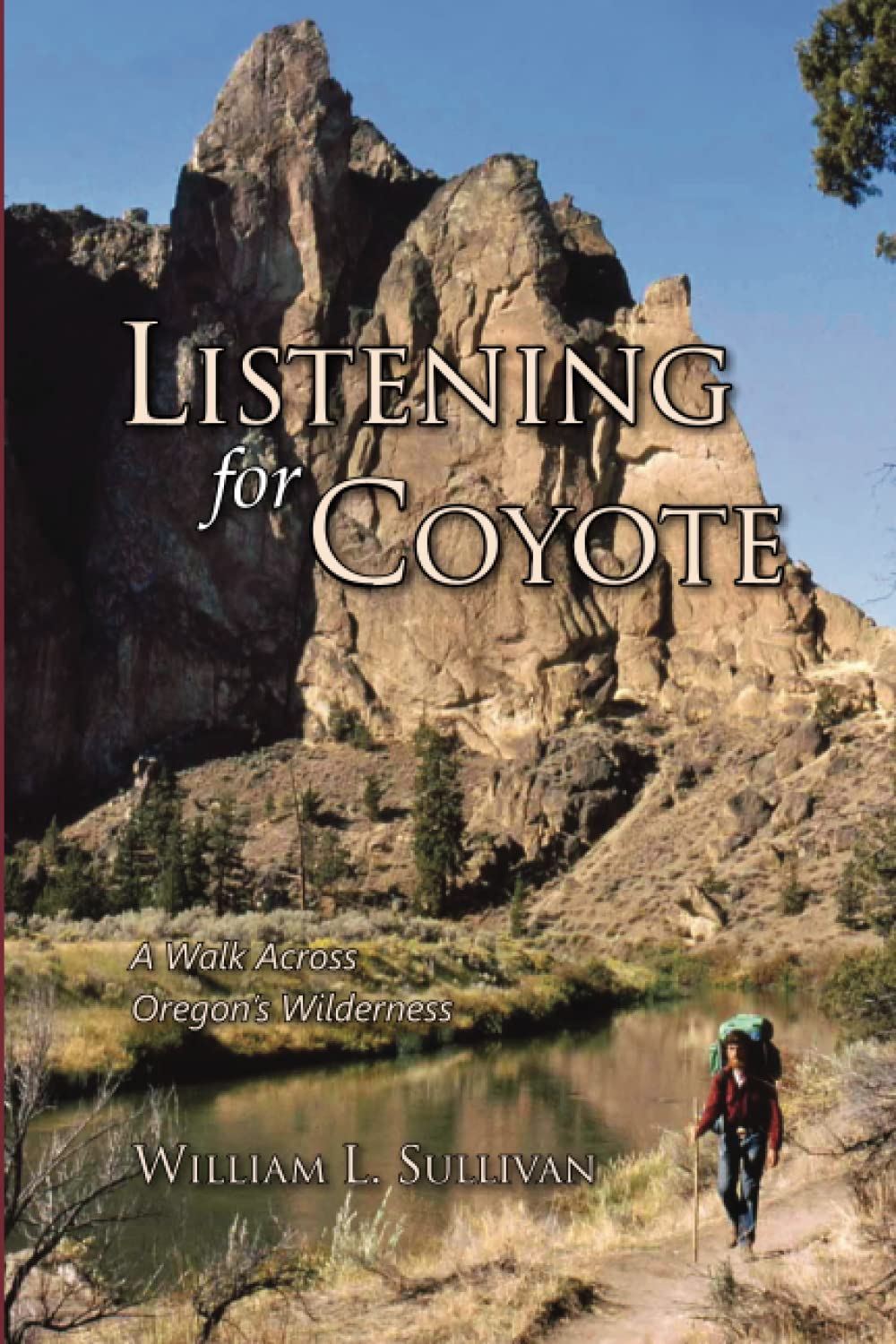 Listening for Coyote: A Walk Across Oregon&