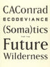 ECODEVIANCE: (Soma)tics for the Future Wilderness — used book cover