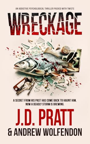 Wreckage: An Addictive Psychological Thriller Packed with Twists
