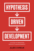 Hypothesis-Driven Development: A Guide to Smarter Product Management — used book cover