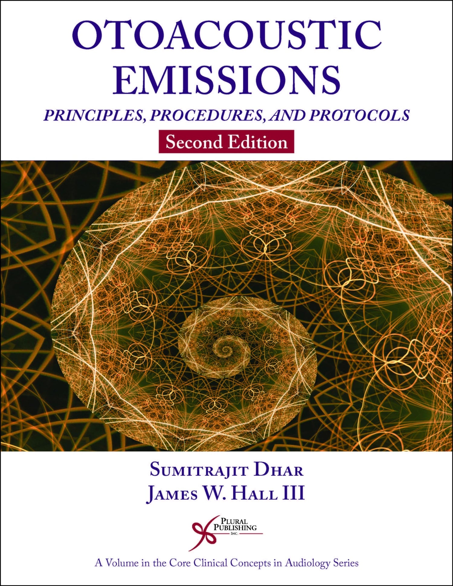 Otoacoustic Emissions, Second Edition (Core Clinical Concepts in Audiology)