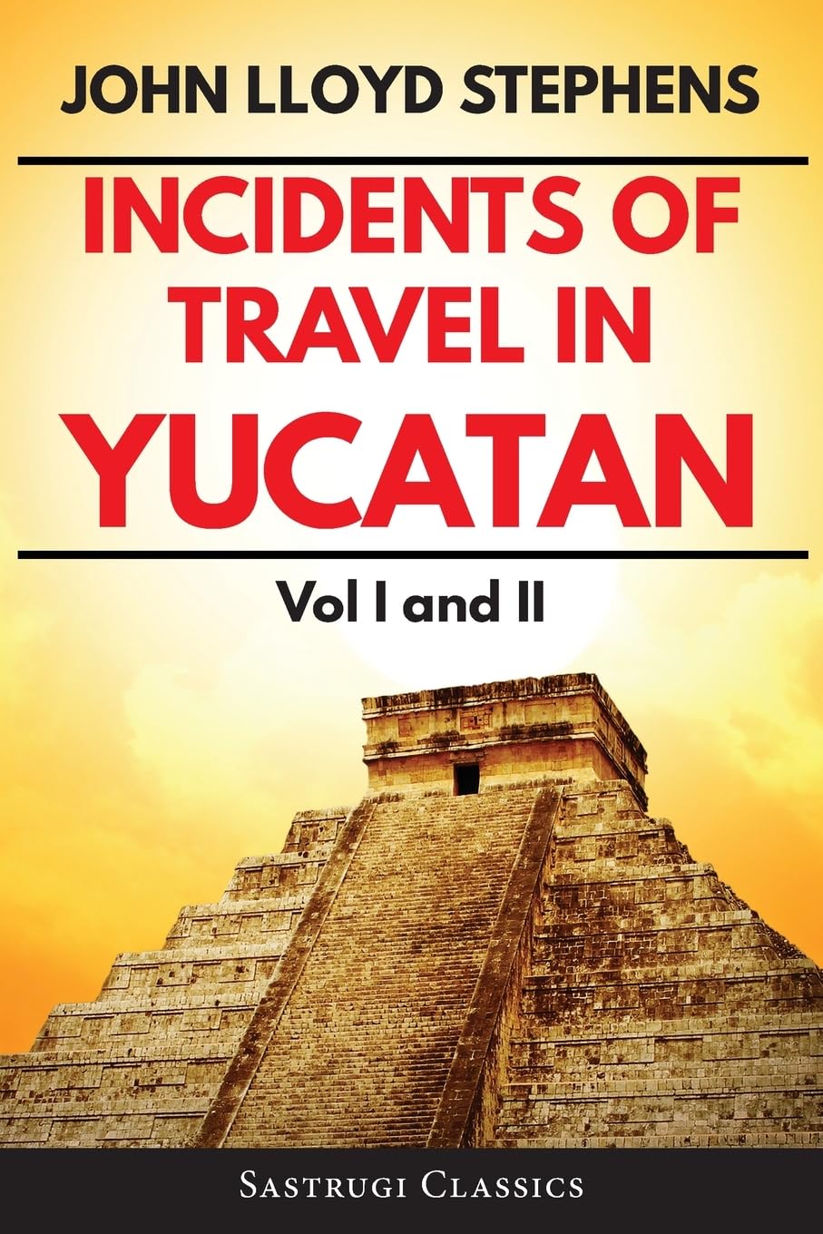 Incidents of Travel in Yucatan Volumes 1 and 2 — used book cover