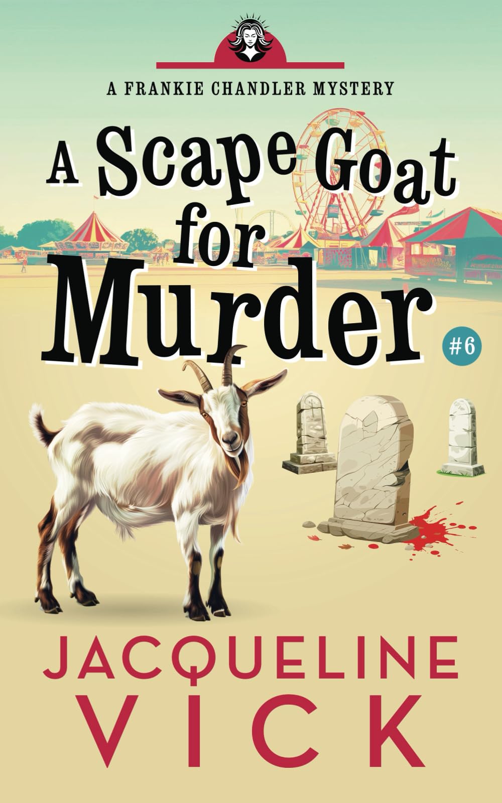 A Scape Goat for Murder (A Frankie Chandler Pet Psychic Mystery)