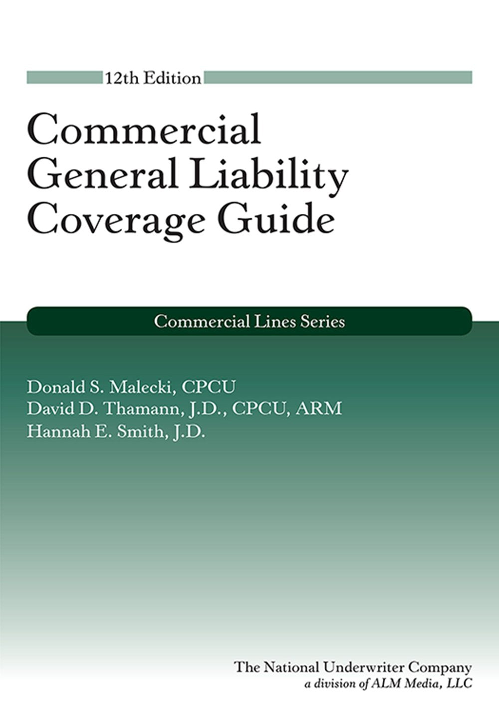 Commercial General Liability 12th edition