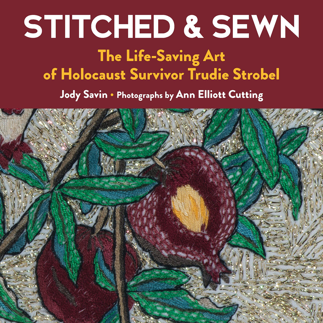 Stitched &amp; Sewn: The Life-Saving Art of Holocaust Survivor Trudie Strobel