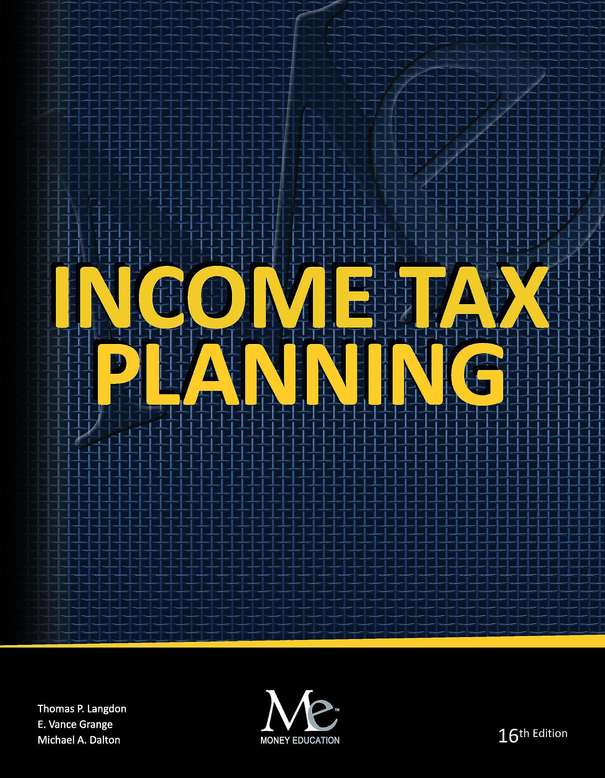 Income Tax Planning 16th Edition — used book cover