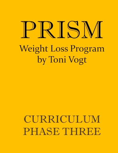 Prism Weight Loss Program Curriculum Phase Three — used book cover