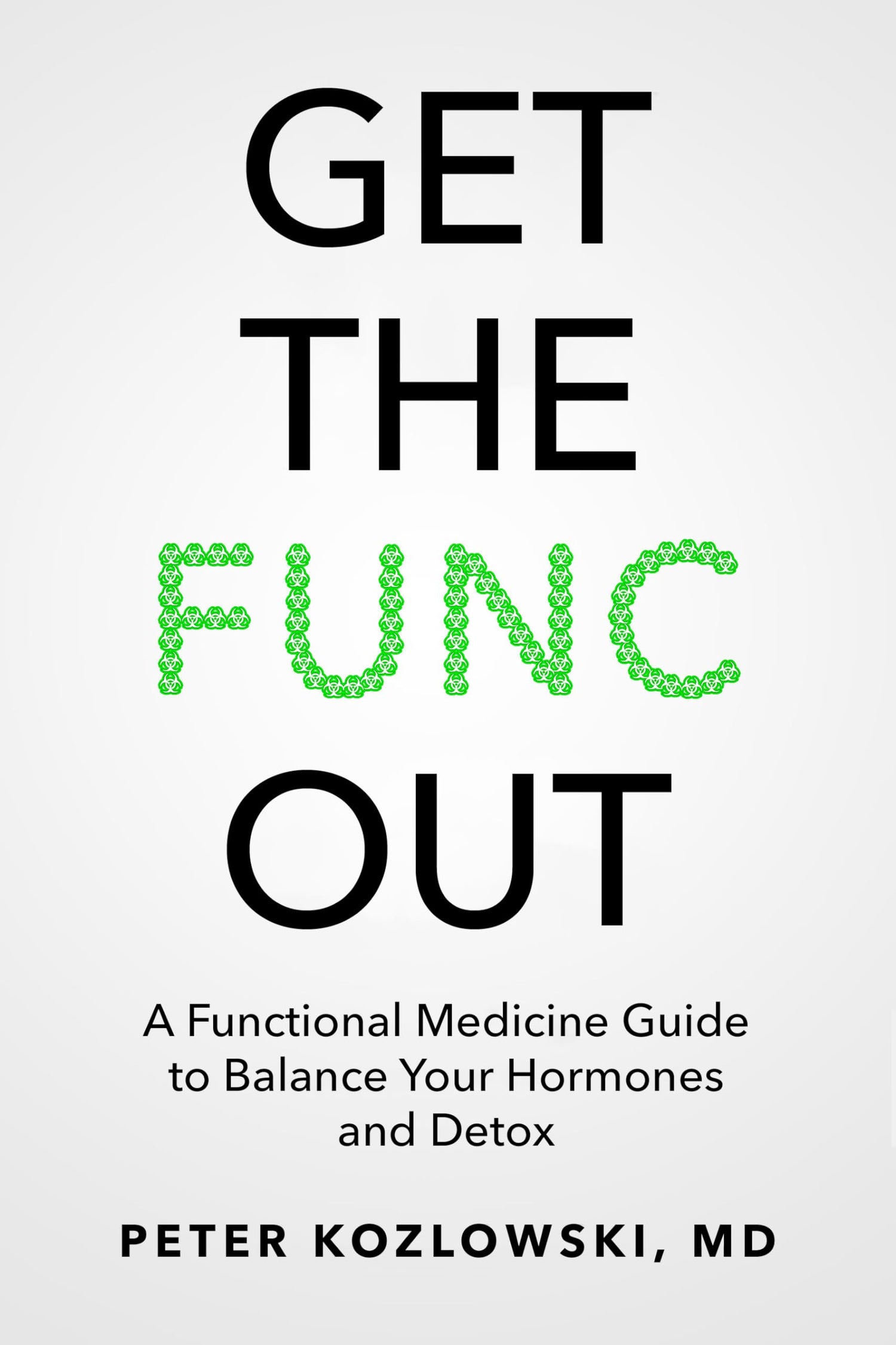Get the Func Out — used book cover