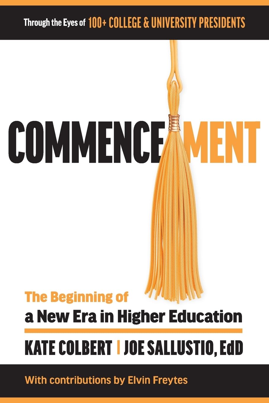 Commencement: The Beginning of a New Era in Higher Education — used book cover