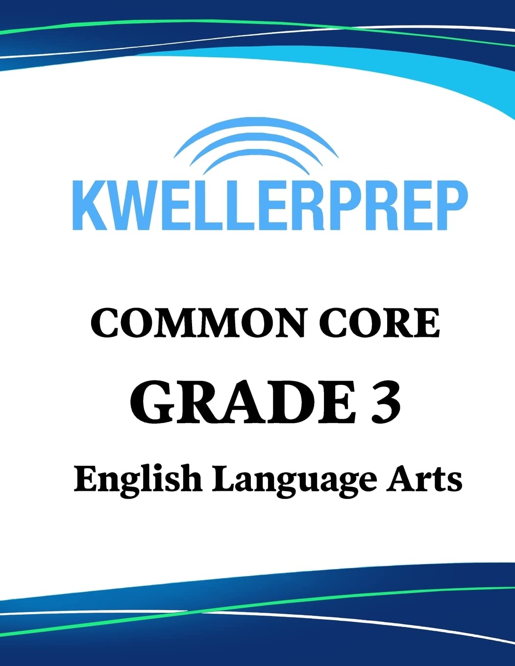 Kweller Prep Common Core Grade 3 English Language Arts — used book cover