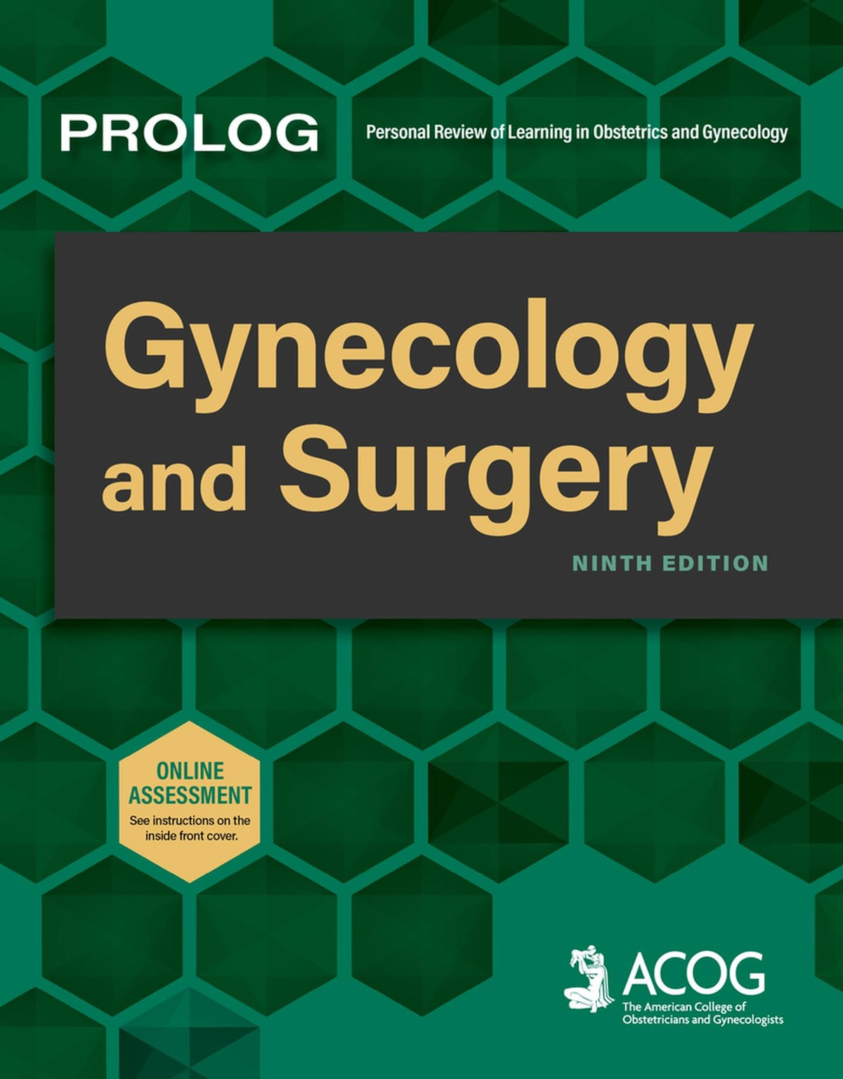 PROLOG: Gynecology and Surgery, Ninth Edition (Assessment &amp; Critique)