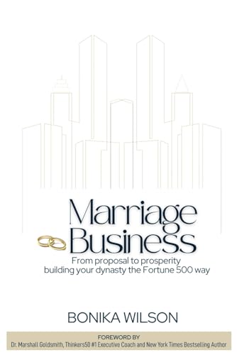 Marriage Business: From Proposal to Prosperity Building Your Dynasty the Fortune 500 Way — used book cover