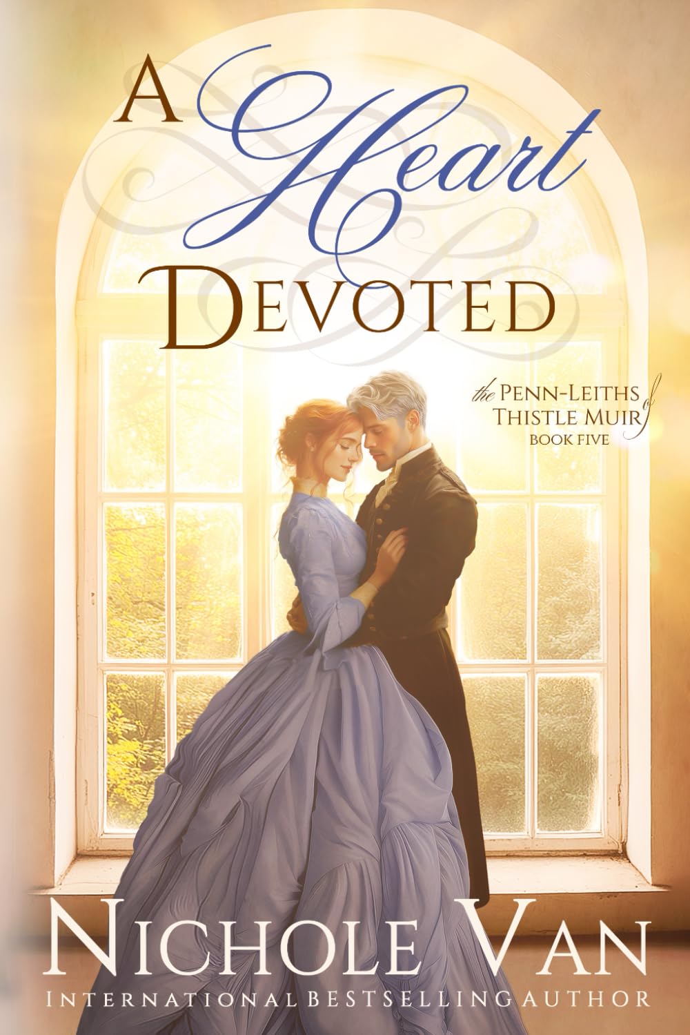 A Heart Devoted (The Penn-Leiths of Thistle Muir)