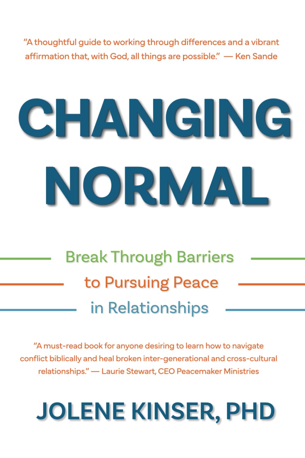 Changing Normal: Break Through Barriers to Pursuing Peace in Relationships — used book cover