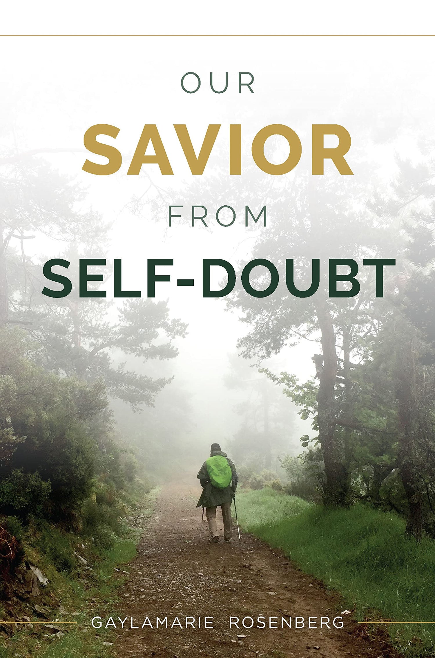 Our Savior from Self-Doubt — used book cover