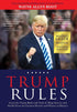Trump Rules: Learn the Trump Rules and Tools of Mega Success and Wealth From the Greatest Warrior and Winner in History! — used book cover