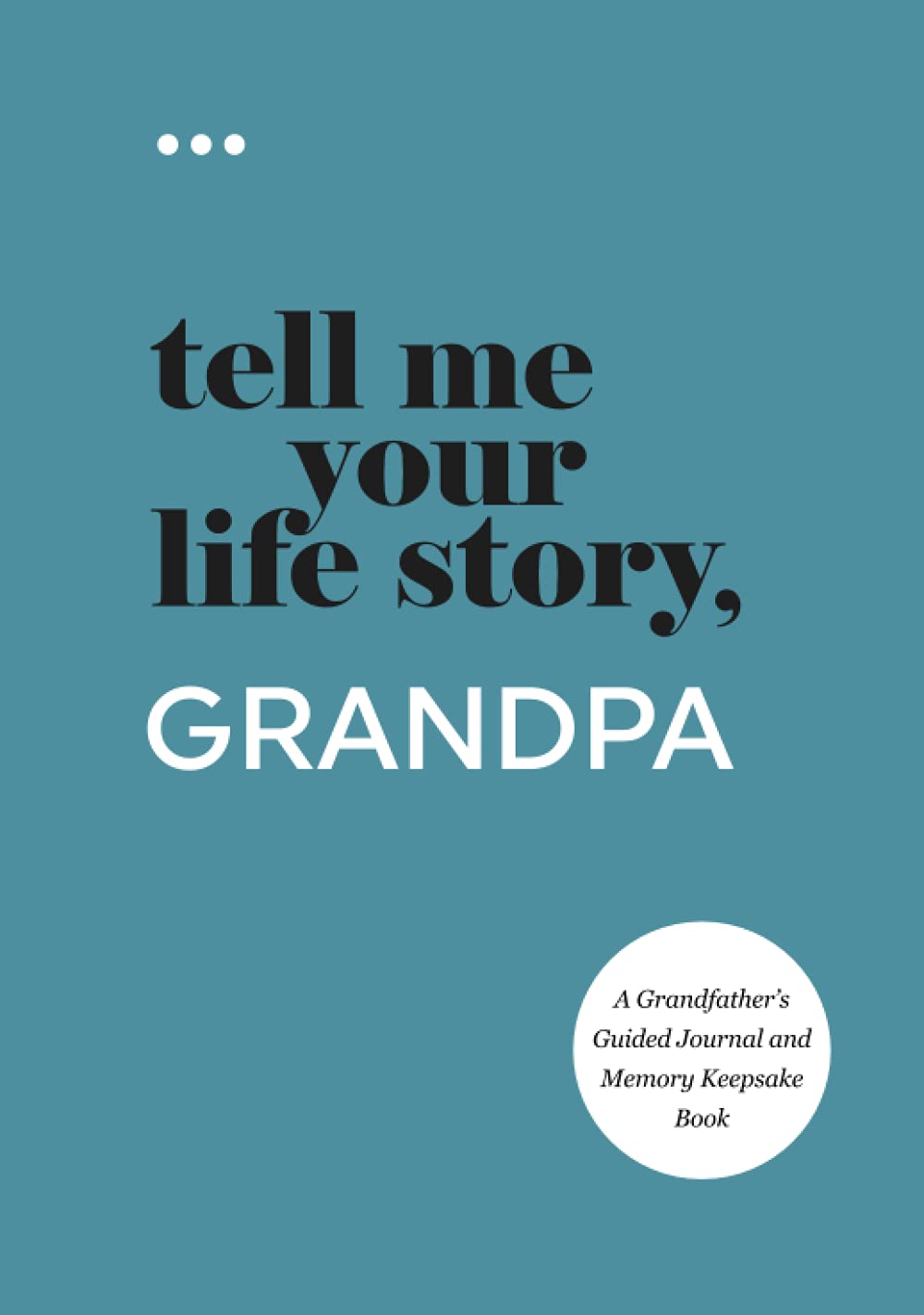 Tell Me Your Life Story, Grandpa — used book cover