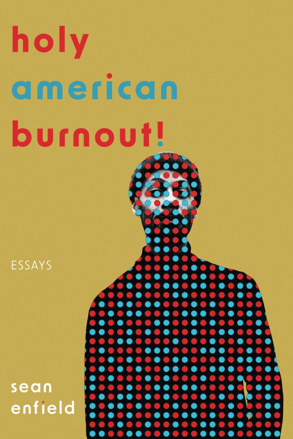 Holy American Burnout! — used book cover