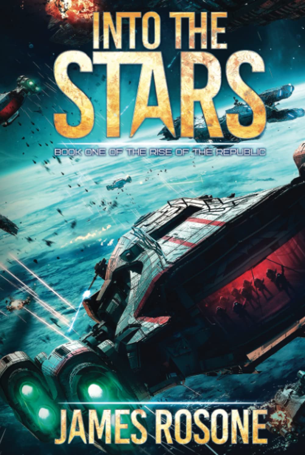 Into the Stars (Rise of the Republic)