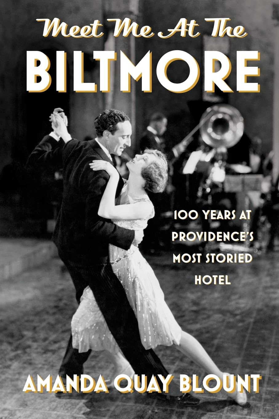 Meet Me at the Biltmore: 100 Years at Providence&