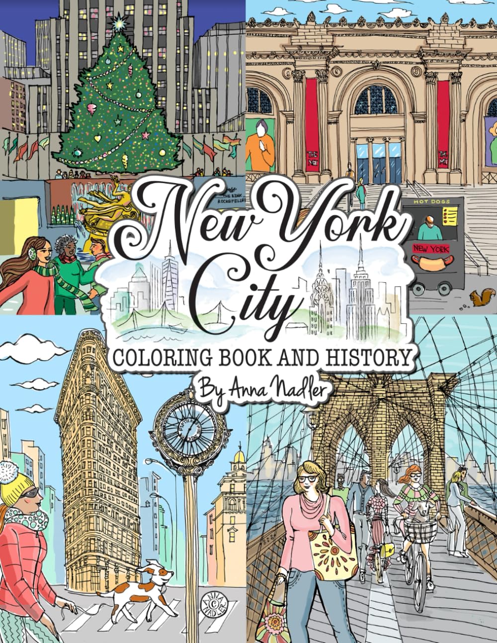 New York City Coloring Book &amp; History: 50 illustrated coloring pages of NYC&
