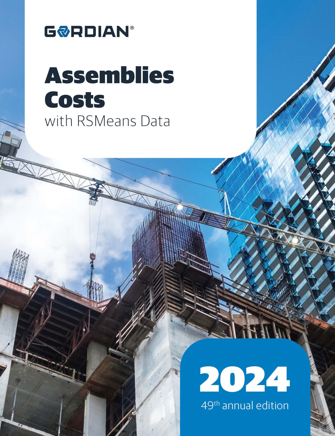 Assemblies Costs with RSMeans Data 2024 (Means Assemblies Cost Data)