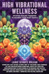High Vibrational Wellness — used book cover