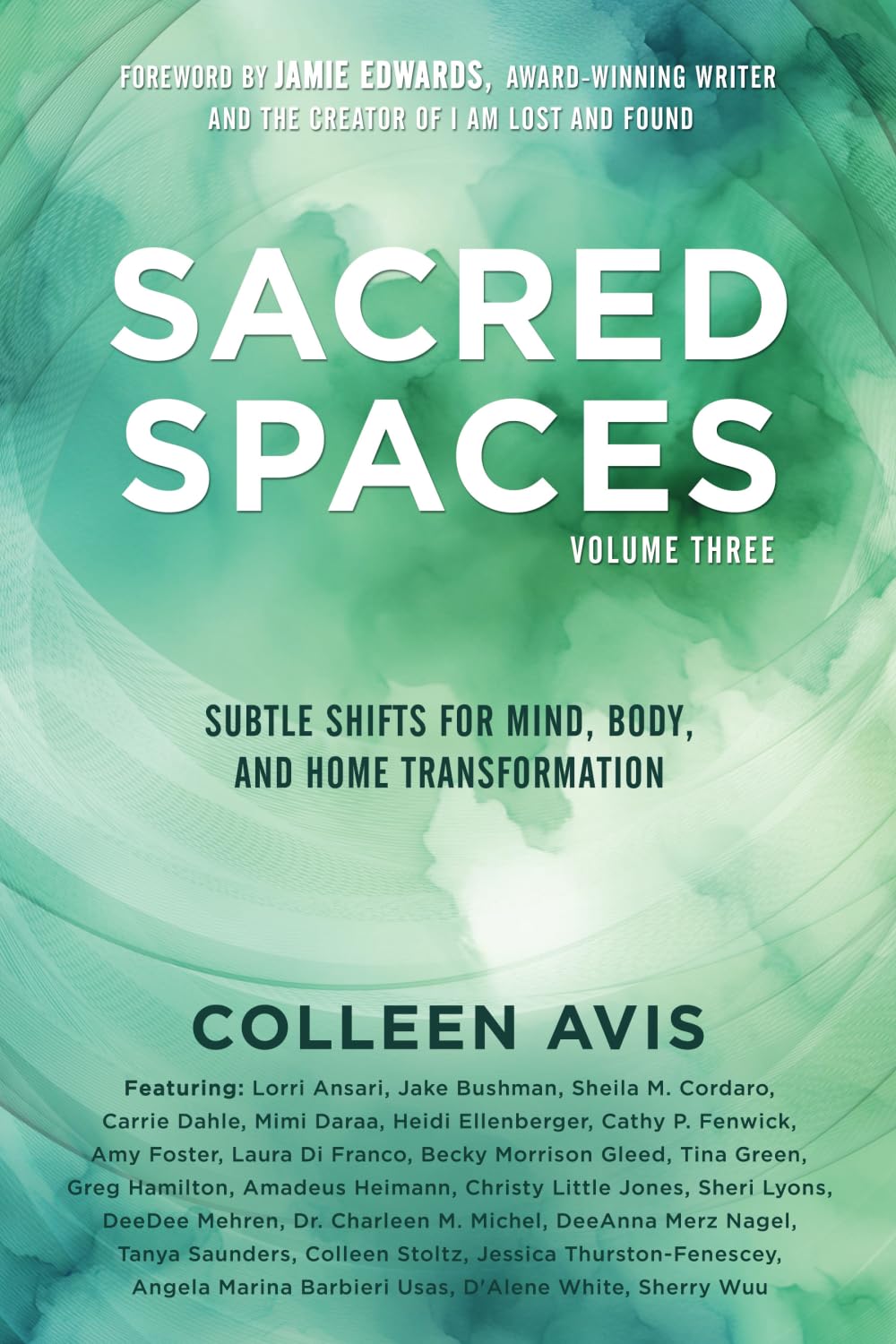 Sacred Spaces: Subtle Shifts for Mind, Body, and Home Transformation, Volume 3 — used book cover